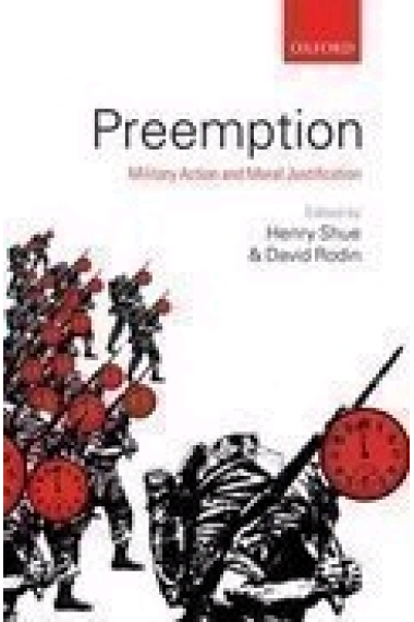 Preemption. Military action and moral justification