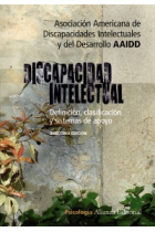 Discapacidad intelectual : Definición, clasificación y sistemas de apoyo (11 Edición)