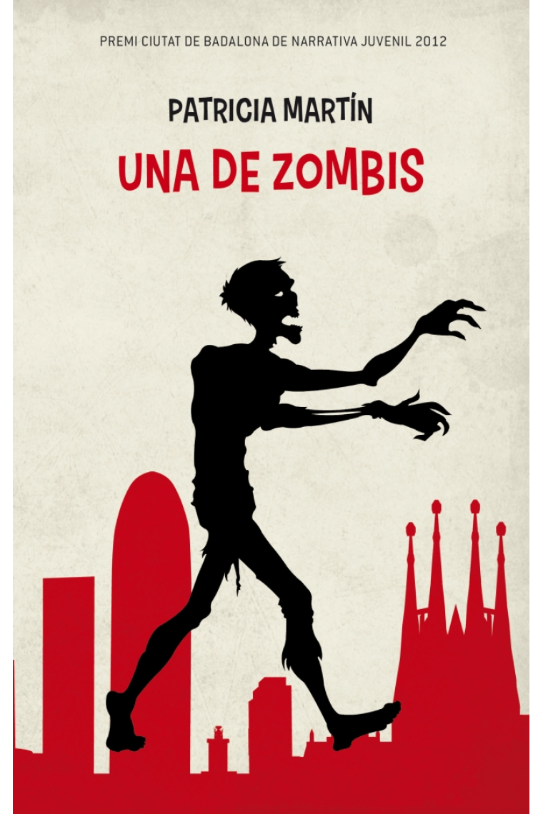 Una de zombis (Premi Ciutat de Badalona)