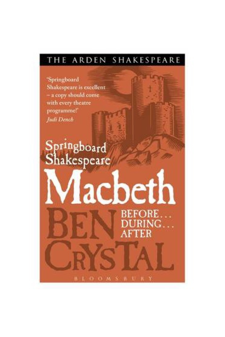 Springboard Shakespeare: Macbeth (Before... During... After...)