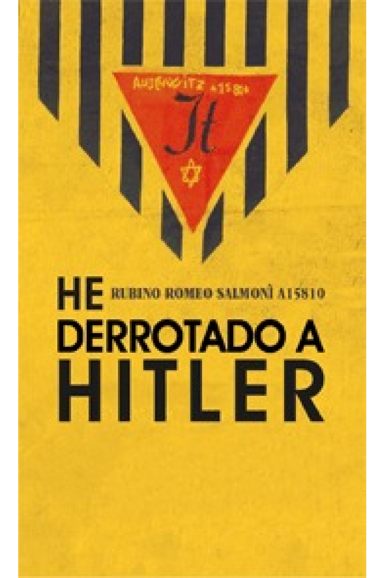 He derrotado a Hitler