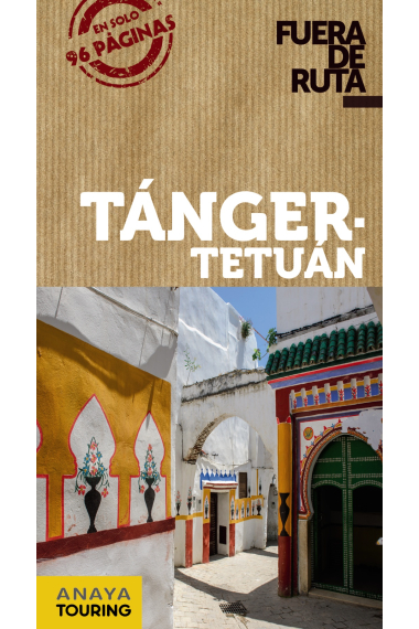 Tánger-Tetuán. Fuera de Ruta