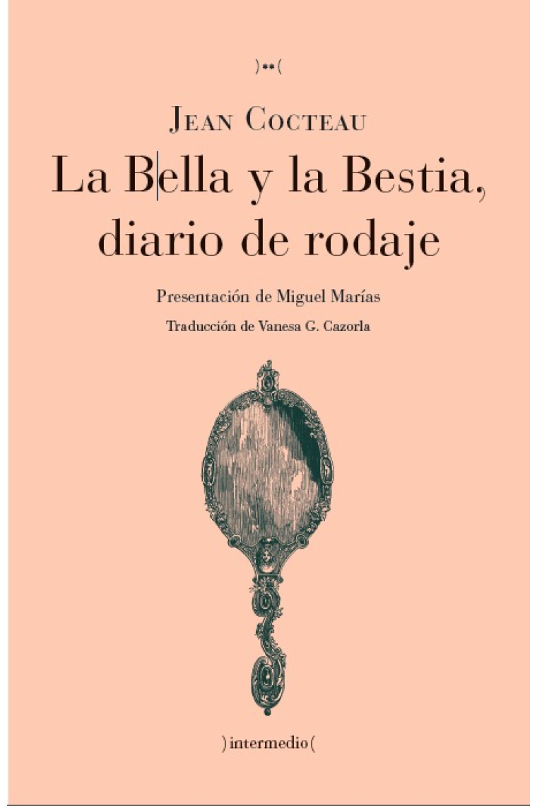 La Bella y la Bestia. Diario de rodaje