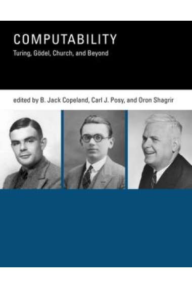 Computability: Turing, Godel, Church and beyond