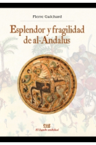 Esplendor y fragilidad de al-Andalus (De la expansión árabe a la Reconquista)