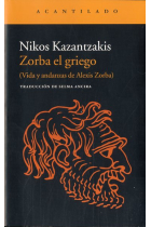 Zorba el griego (Vida y andanzas de Alexis Zorba)