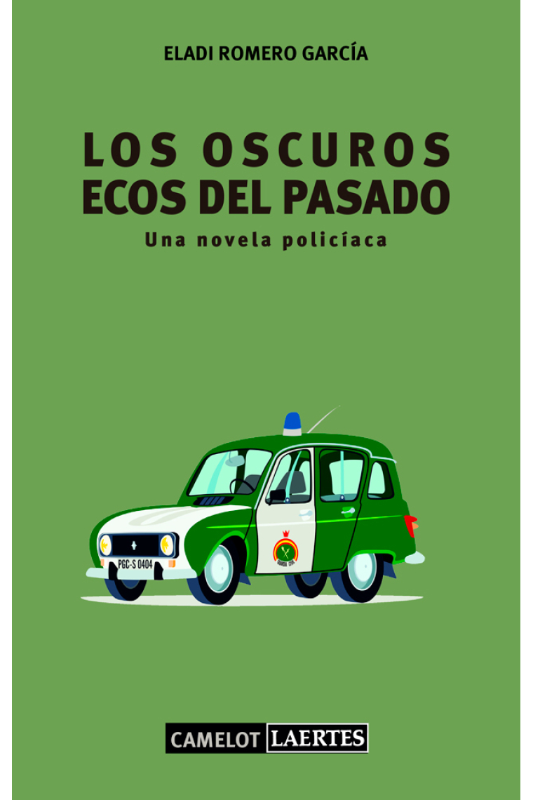 Los oscuros ecos del pasado. Una novela policíaca