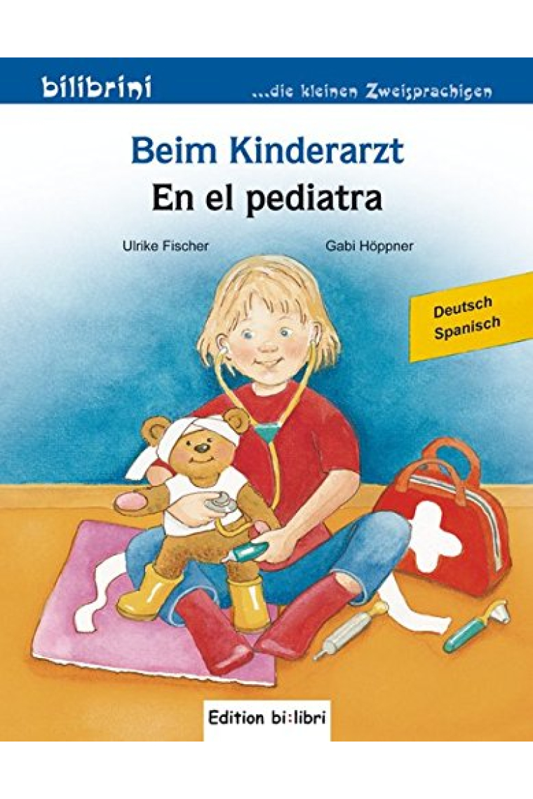 Beim Kinderarzt/En el pediatra (bilingüe)