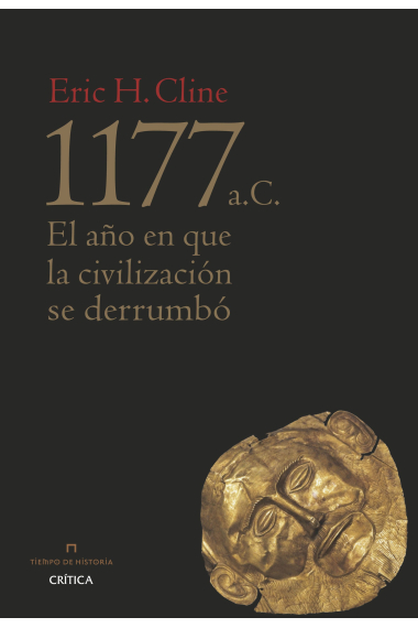 1177 a.C. El año en que la civilización se derrumbó