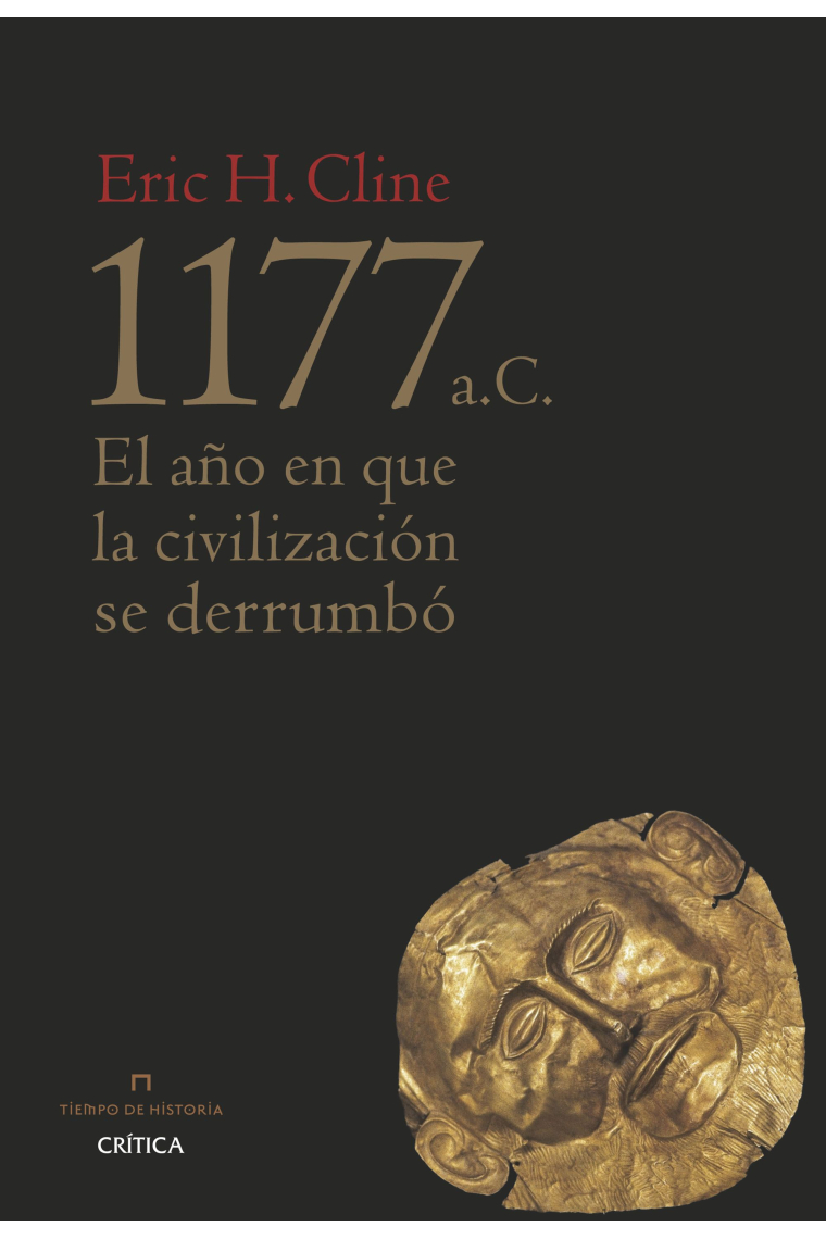 1177 a.C. El año en que la civilización se derrumbó