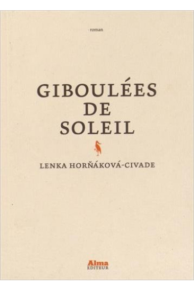 Giboulées de soleil (Prix Renaudot des lycéens 2016)