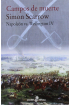 Campos de muerte (Napoleón vs Wellington IV)