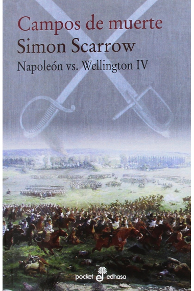 Campos de muerte (Napoleón vs Wellington IV)