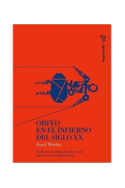 Orfeo en el infierno del siglo XXI