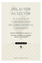 Del autor al lector: el comercio y distribución del libro medieval y moderno