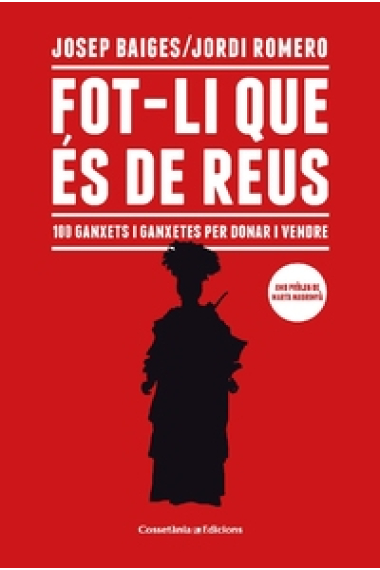 Fot-li que és de Reus. 100 ganxets i ganxetes per donar i vendre