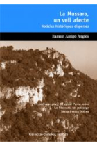 La Mussara, Un Vell Afecte. Notícies Històriques Disperses