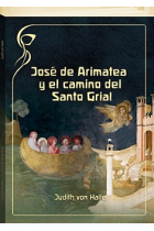 José de Arimatea y el camino del Santo Grial