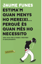 Estima'm quan menys m'ho mereixi ... perquè és quan més ho necessito