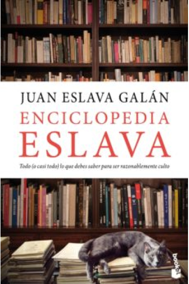 Enciclopedia Eslava: todo (o casi todo) lo que debes saber para ser razonablemente culto