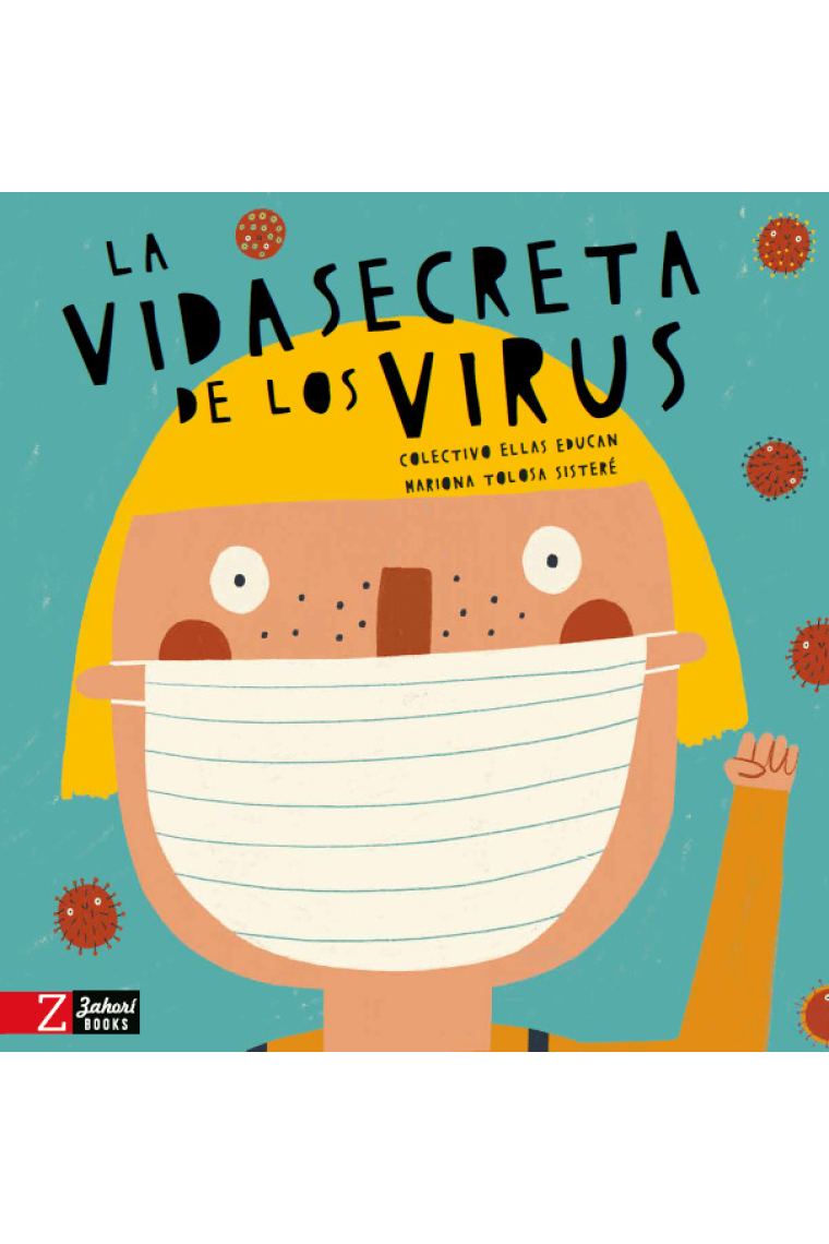 La vida secreta de los virus (Colectivo Ellas Educan)