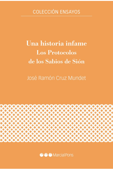 Una historia infame. Los Protocolos de los Sabios de Sión