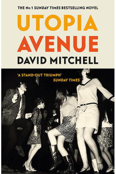 Utopia Avenue: The Number One Sunday Times Bestseller