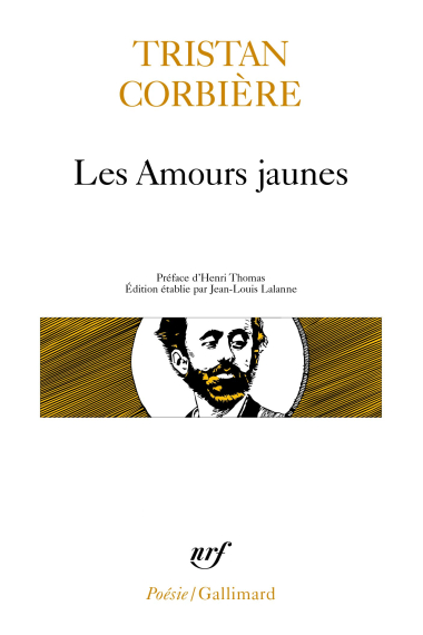 Les Amours jaunes / Poèmes retrouvés