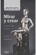 Mirar y crear: estudios de Estética a través de la obra de Ana María Leyra