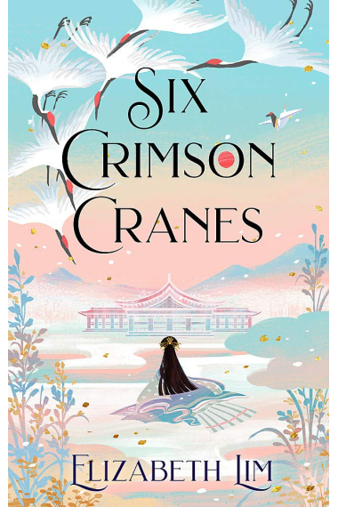 Six Crimson Cranes: 1