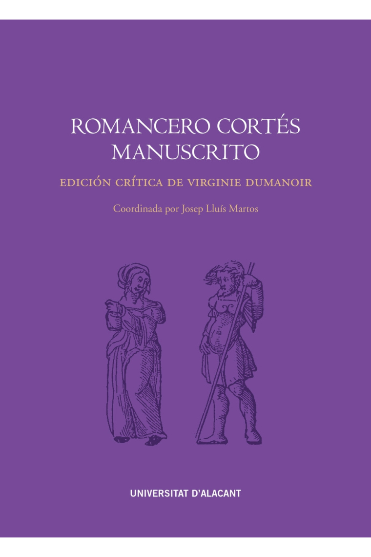 Romancero cortés manuscrito (Edición crítica de Virginie Dumanoir)