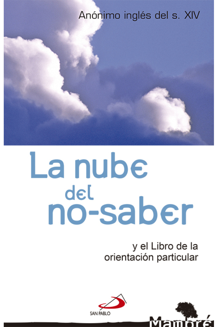 La nube del no-saber / Libro de la orientación particular