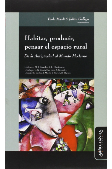 Habitar, producir, pensar el espacio rural. De la Antigüedad al Mundo Moderno