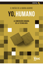 Yo, humano. La dimensión humana de la tecnología