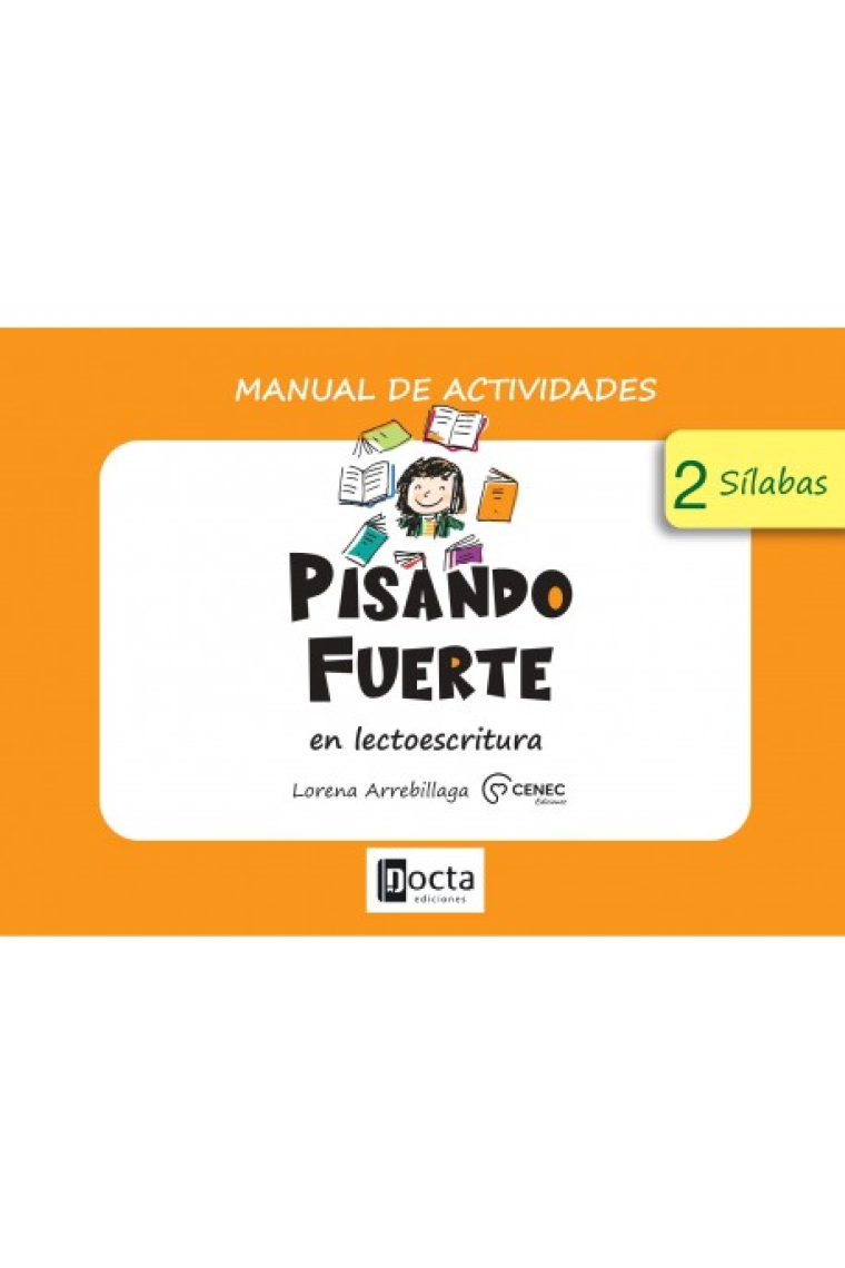 PISANDO FUERTE en lectoescritura. MANUAL DE ACTIVIDADES - Sílabas