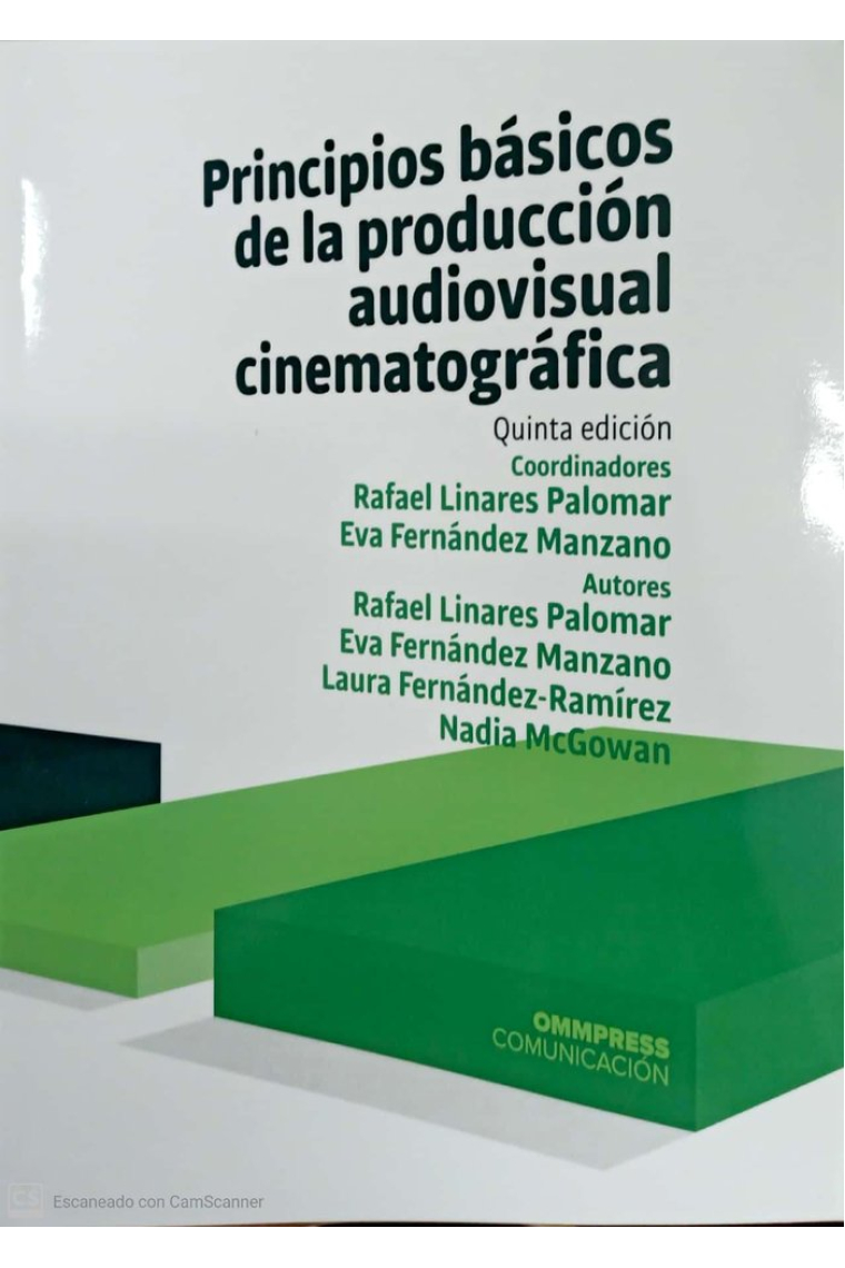 Principios básicos de la producción audiovisual cinematográfica