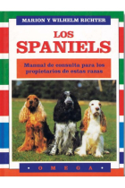 Los spaniels Manual de consulta para los propietarios de estas razas.