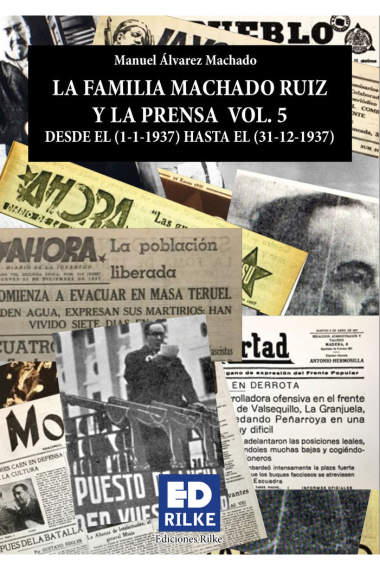 LA FAMILIA MACHADO RUIZ Y LA PRENSA VOL5 (1937)