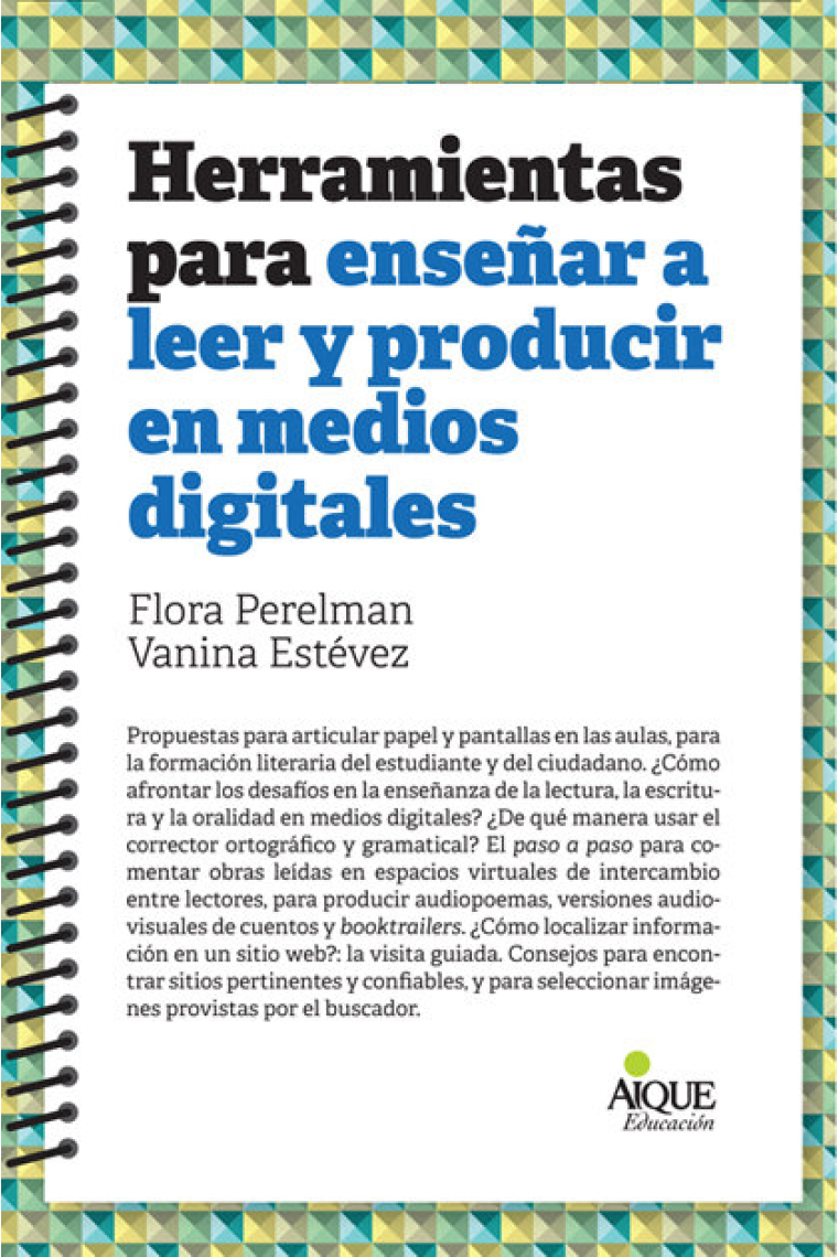 HERRAMIENTAS PARA ENSEÑAR LEER Y PRODUCIR MEDIOS DIGITALES