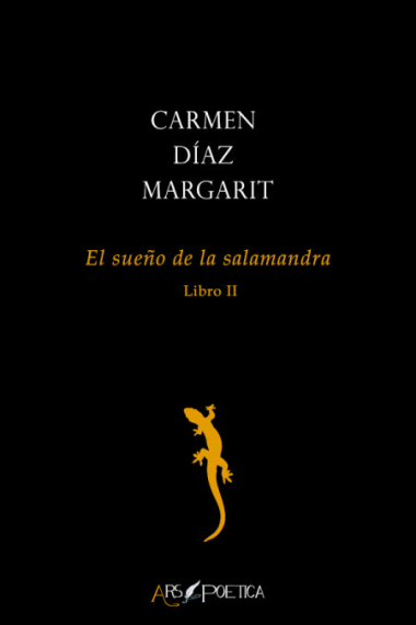 EL SUEÑO DE LA SALAMANDRA. LIBRO II