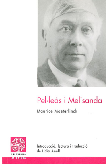 Pel.leas i Melisandra (Ed. i trad. Lídia Anoll)