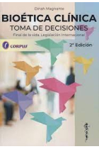 BIOETICA CLINICA TOMA DE DECISIONES 2ª ED