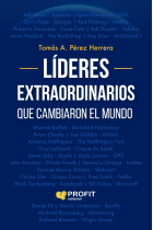 Líderes extraordinarios que cambiaron el mundo