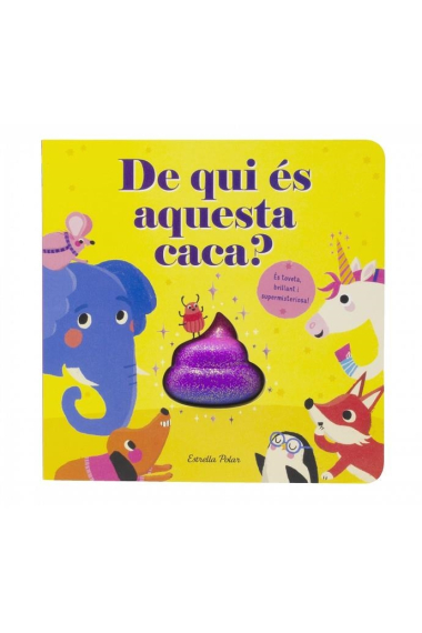 De qui és aquesta caca?