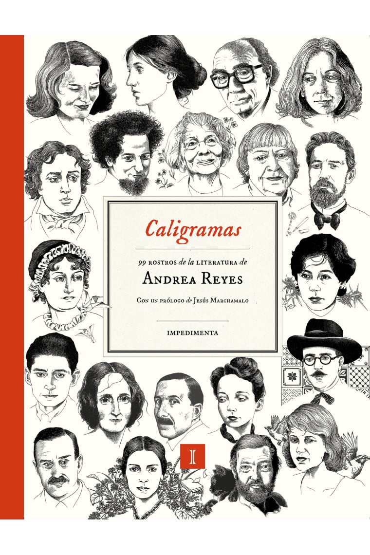 Caligramas: 99 rostros de la literatura