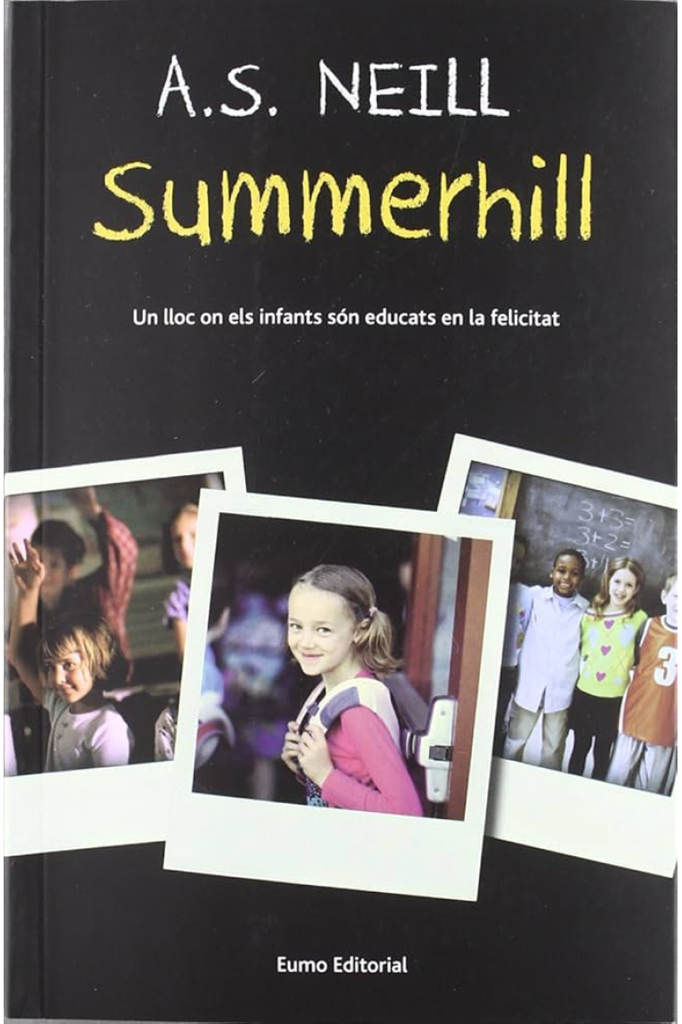 Summerhill. Un lloc on els infants són educats en la felicitat