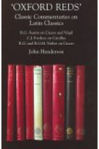 Oxford reds: classic commentaries on latin classics (R.G. Austin on Cicero and Virgil; C.J.Fordyce on Catullus...)