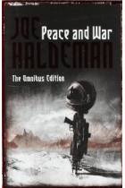 Peace and War Omnibus : Forever Peace, Forever Free, Forever War