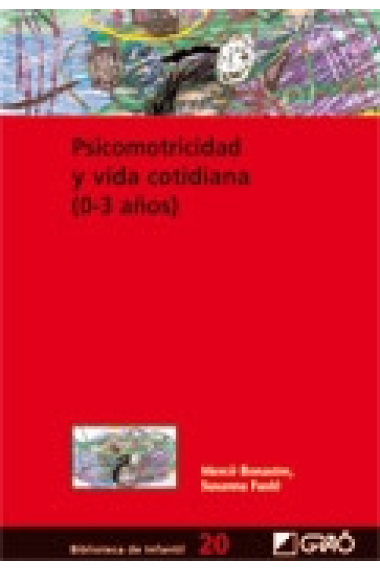 Psicomotricidad y vida cotidiana (0-3 años)