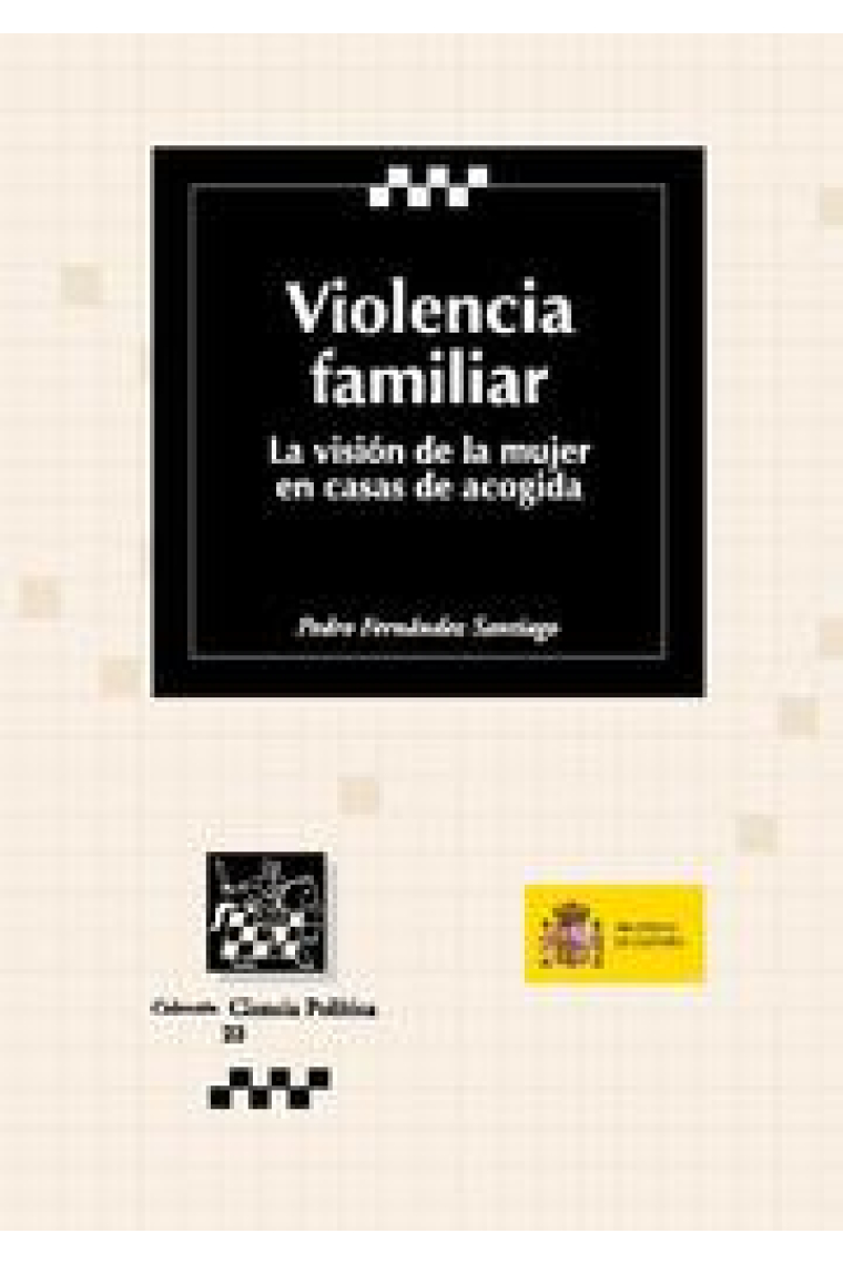 Violencia familiar:la visión de la mujer en casas de acogida